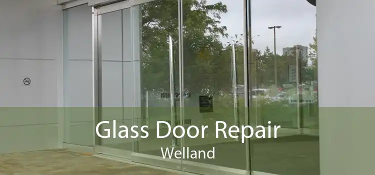 Glass Door Repair Welland