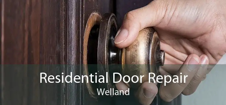 Residential Door Repair Welland